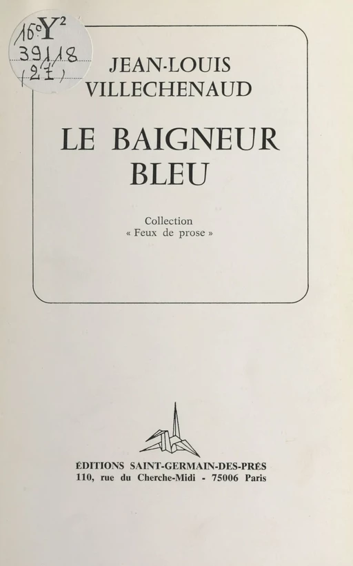 Le baigneur bleu - Jean-Louis Villechenaud - FeniXX réédition numérique