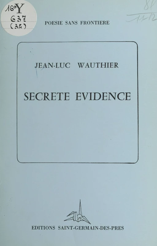 Secrète évidence - Jean-Luc Wauthier - FeniXX réédition numérique