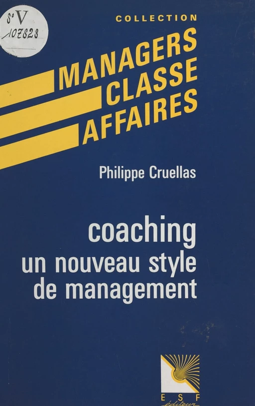 Coaching : un nouveau style de management - Philippe Cruellas - FeniXX réédition numérique