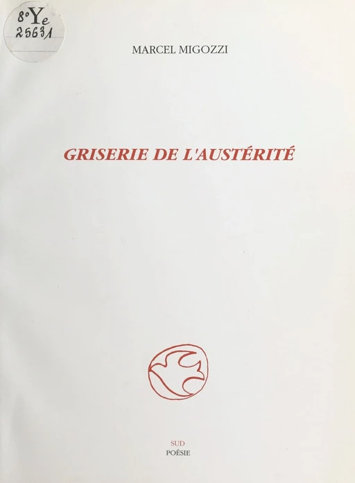 Griserie de l'austérité - Marcel Migozzi - FeniXX réédition numérique