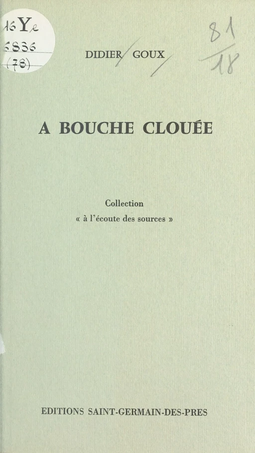 À bouche clouée - Didier Goux - FeniXX réédition numérique