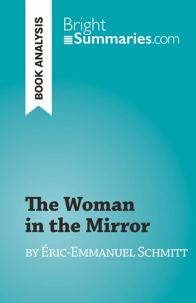 The Woman in the Mirror - Dominique Coutant-Defer - BrightSummaries.com