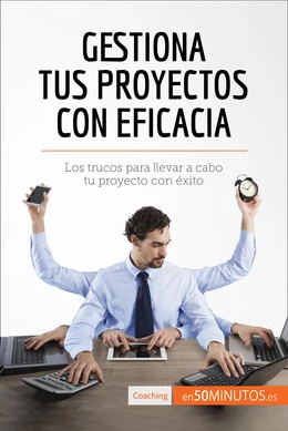 Gestiona tus proyectos con eficacia