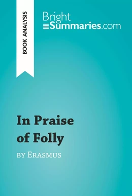 In Praise of Folly by Erasmus (Book Analysis)