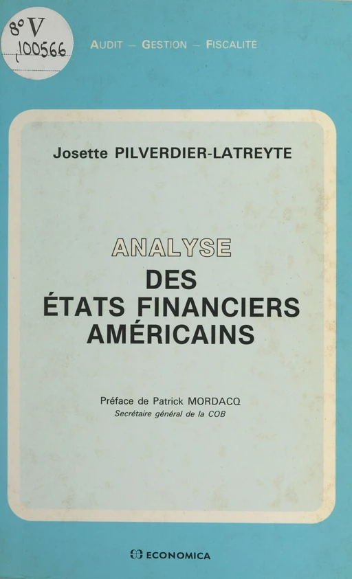 Analyse des états financiers américains - Josette Pilverdier-Latreyte - FeniXX réédition numérique