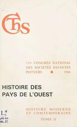 Actes du 111e Congrès national des sociétés savantes (2) : Histoire des pays de l'Ouest