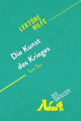 Die Kunst des Krieges von Sun Tsu (Lektürehilfe)