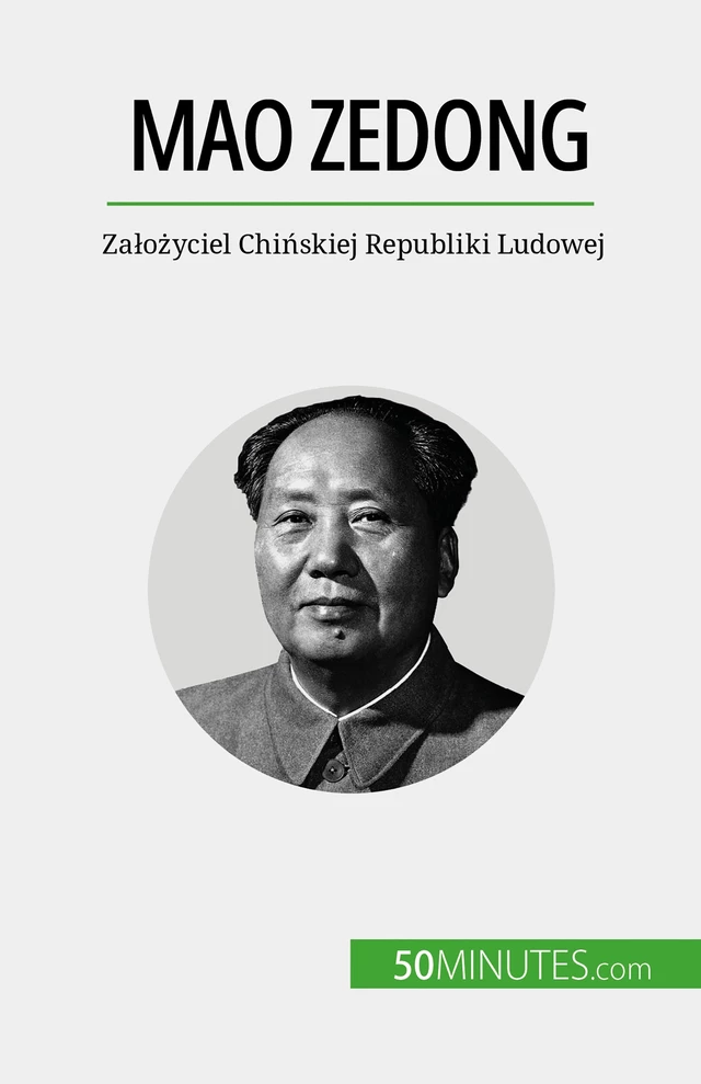 Mao Zedong - Renaud Juste - 50Minutes.com (PL)