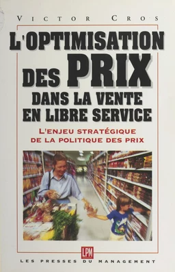 L'optimisation des prix dans la vente en libre service