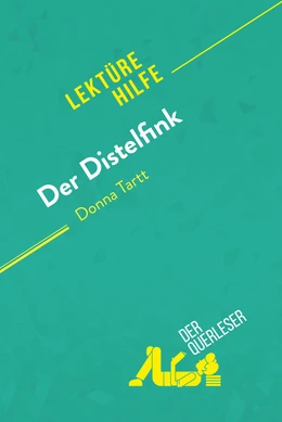 Der Distelfink von Donna Tartt (Lektürehilfe)