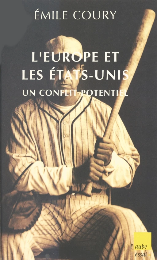 L'Europe et les États-Unis - Émile Coury - FeniXX réédition numérique