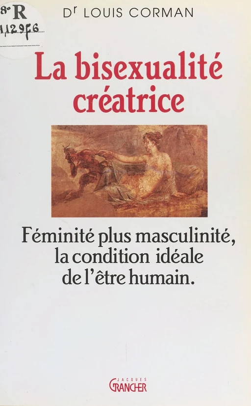 La bisexualité créatrice - Louis Corman - FeniXX réédition numérique