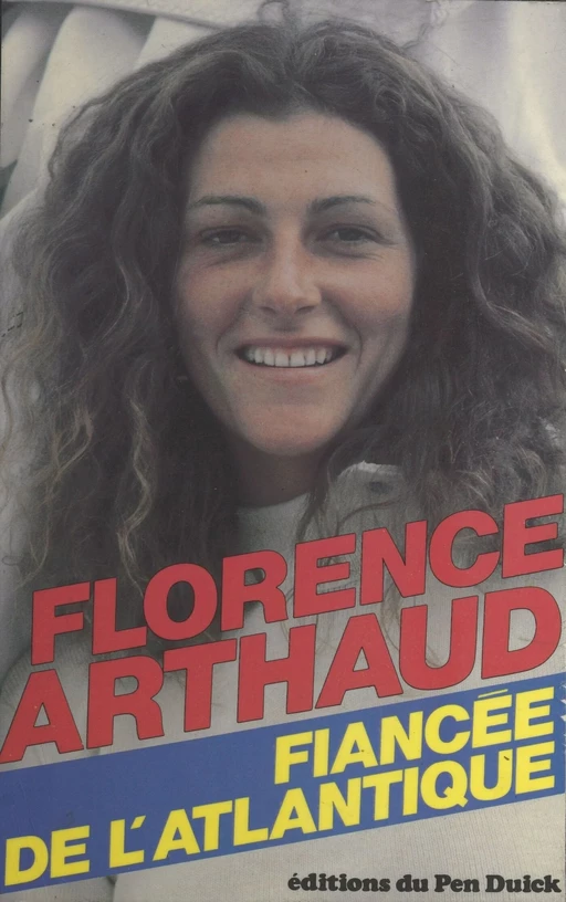 Fiancée de l'Atlantique - Florence Arthaud - FeniXX réédition numérique