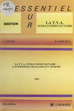 La TVA intracommunautaire : l'entreprise française et l'Europe