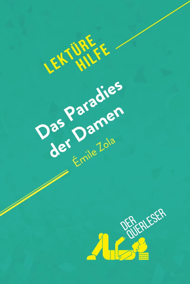 Das Paradies der Damen von Émile Zola (Lektürehilfe) - Anne Delandmeter, Maud Couture - derQuerleser.de