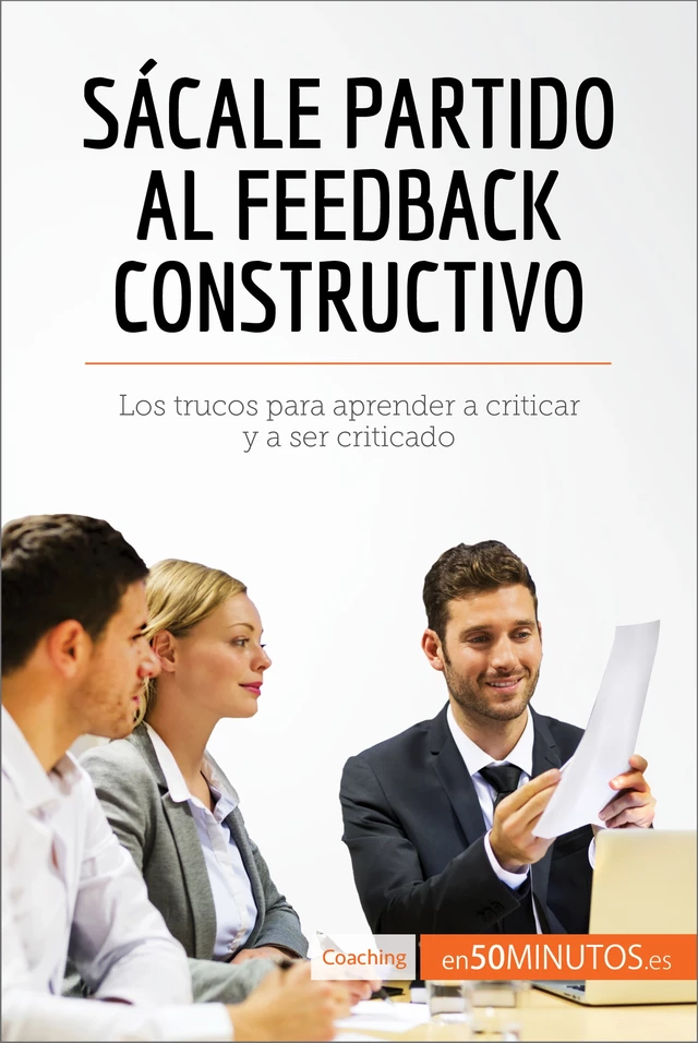 Sácale partido al feedback constructivo -  50Minutos - 50Minutos.es