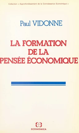 La formation de la pensée économique