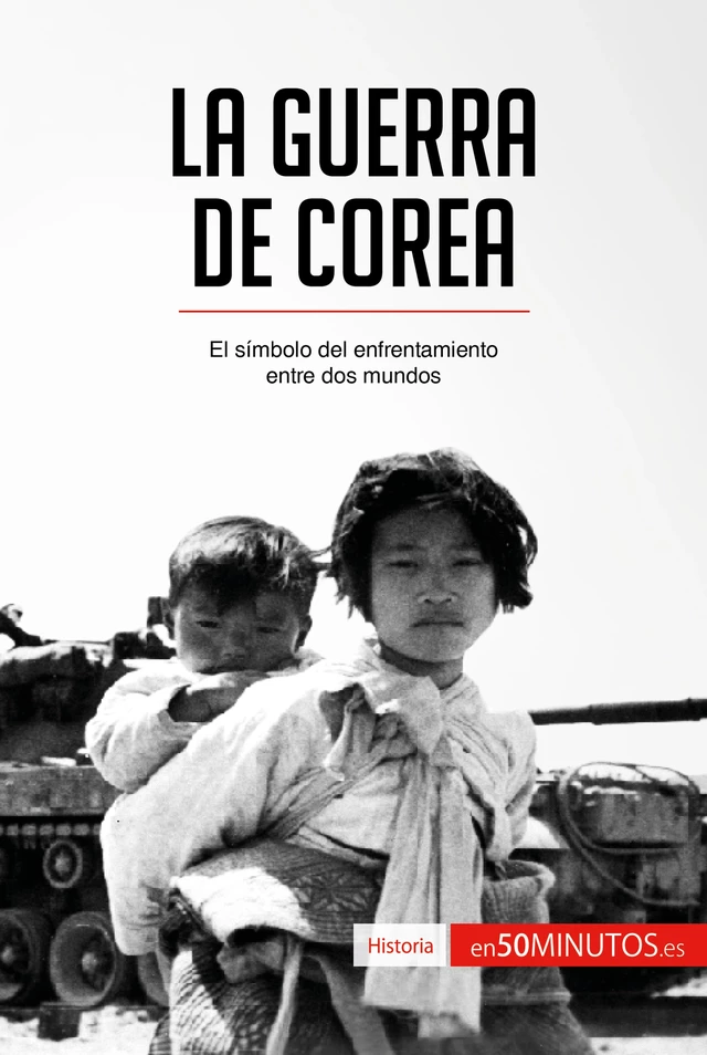 La guerra de Corea -  50Minutos - 50Minutos.es