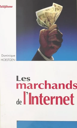 Les marchands de l'Internet