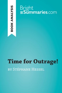 Time for Outrage! by Stéphane Hessel (Book Analysis)