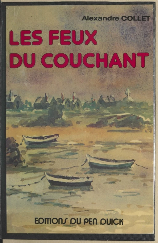 Les feux du couchant - Alexandre Collet - FeniXX réédition numérique