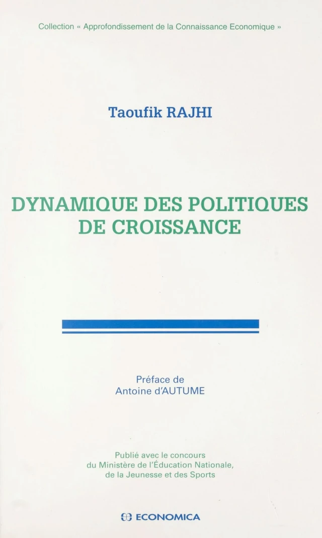 Dynamique des politiques de croissance - Taoufik Rajhi - FeniXX réédition numérique