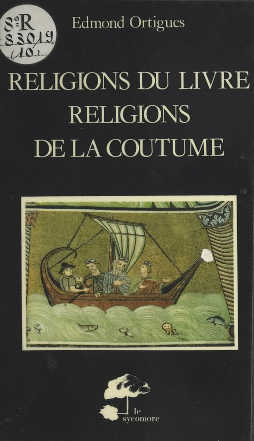 Religions du livre et religions de la coutume - Edmond Ortigues - FeniXX réédition numérique