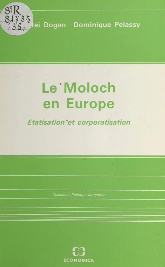 Le Moloch en Europe : étatisation et corporatisation - Mattéi Dogan, Dominique Pélassy - FeniXX réédition numérique