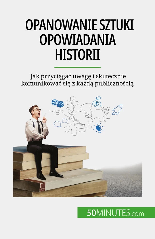 Opanowanie sztuki opowiadania historii - Nicolas Martin - 50Minutes.com (PL)