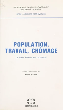 Population, travail, chômage : le plein emploi en question