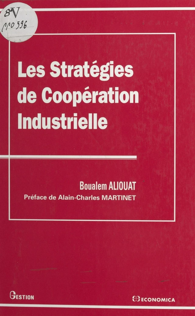 Les stratégies de coopération industrielle - Boualem ALIOUAT - FeniXX réédition numérique