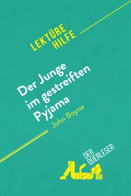 Der Junge im gestreiften Pyjama von John Boyne (Lektürehilfe)