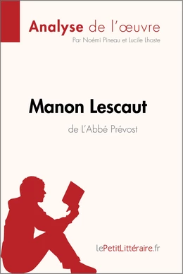 Manon Lescaut de L'Abbé Prévost (Analyse de l'oeuvre)