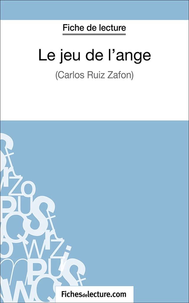 Le jeu de l'ange - Amandine Lilois,  fichesdelecture.com - FichesDeLecture.com