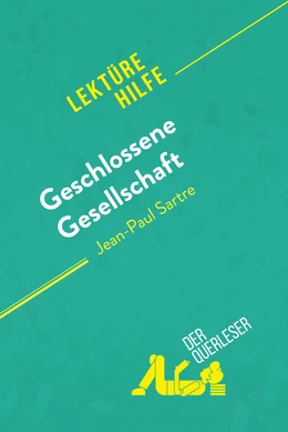 Geschlossene Gesellschaft von Jean-Paul Sartre (Lektürehilfe)