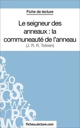 Le seigneur des anneaux : la communeauté de l'anneau