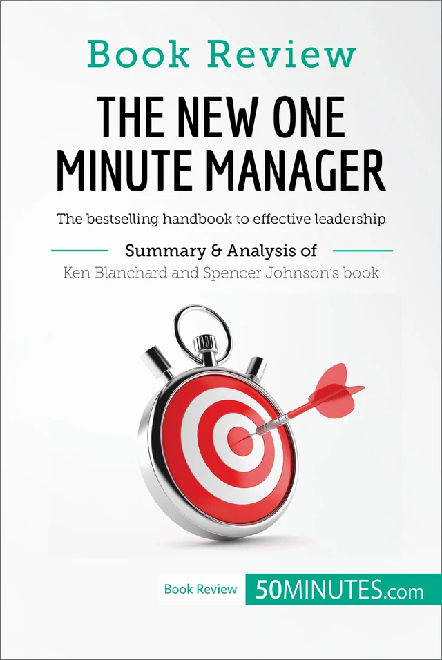 Book Review: The New One Minute Manager by Kenneth Blanchard and Spencer Johnson -  50MINUTES - 50Minutes.com