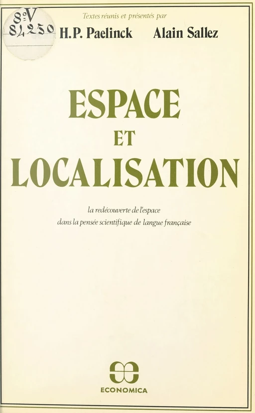 Espace et localisation : la redécouverte de l'espace dans la pensée scientifique de langue française -  - FeniXX réédition numérique