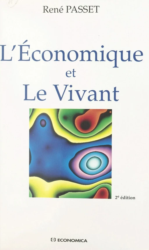 L'économique et le vivant - René Passet - FeniXX réédition numérique