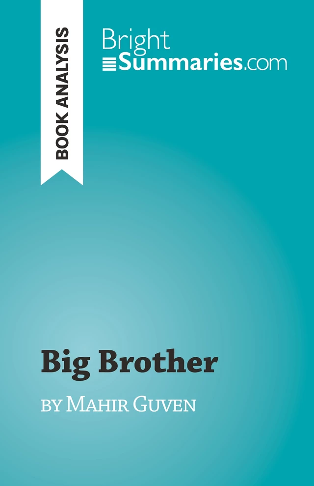 Big Brother - Sarah Ponzo - BrightSummaries.com