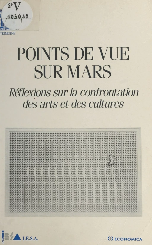 Points de vue sur Mars : réflexions sur la confrontation des arts et des cultures - Stéphane Einhorn - FeniXX réédition numérique