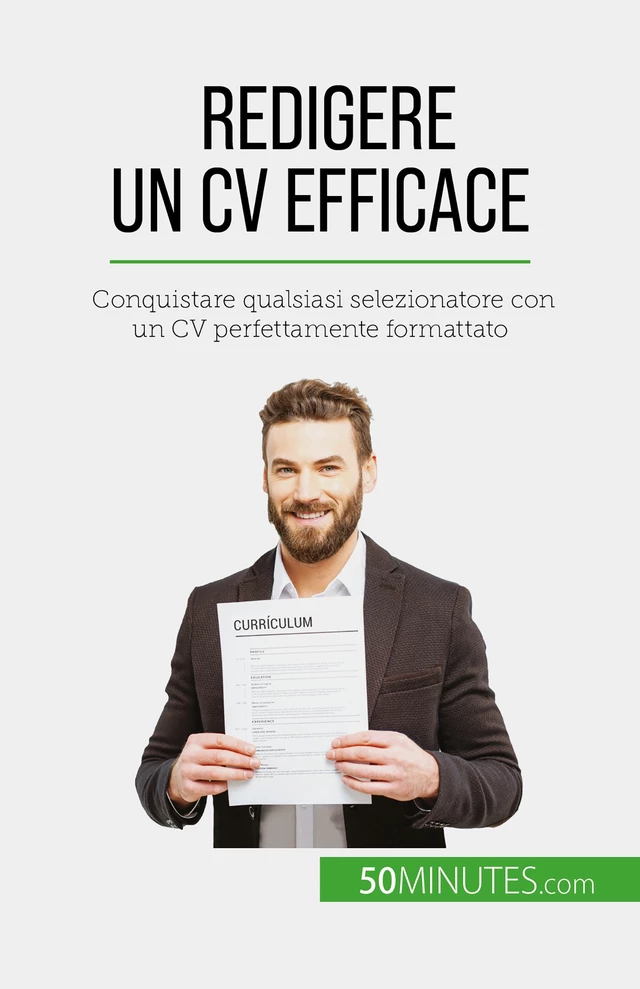 Redigere un CV efficace - Pierre Latour - 50Minutes.com (IT)