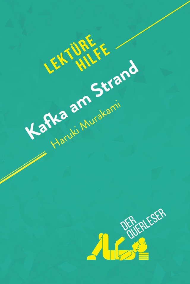 Kafka am Strand von Haruki Murakami (Lektürehilfe) -  der Querleser - derQuerleser.de