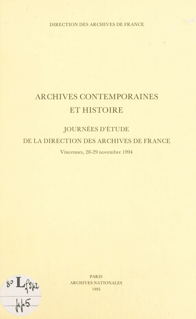 Archives contemporaines et histoire -  - FeniXX réédition numérique