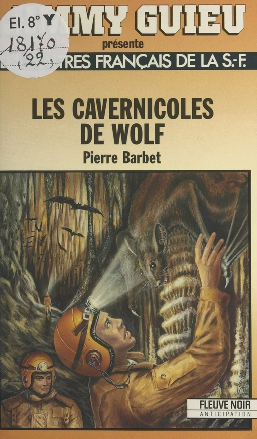 Les cavernicoles de Wolf - Pierre Barbet - FeniXX réédition numérique