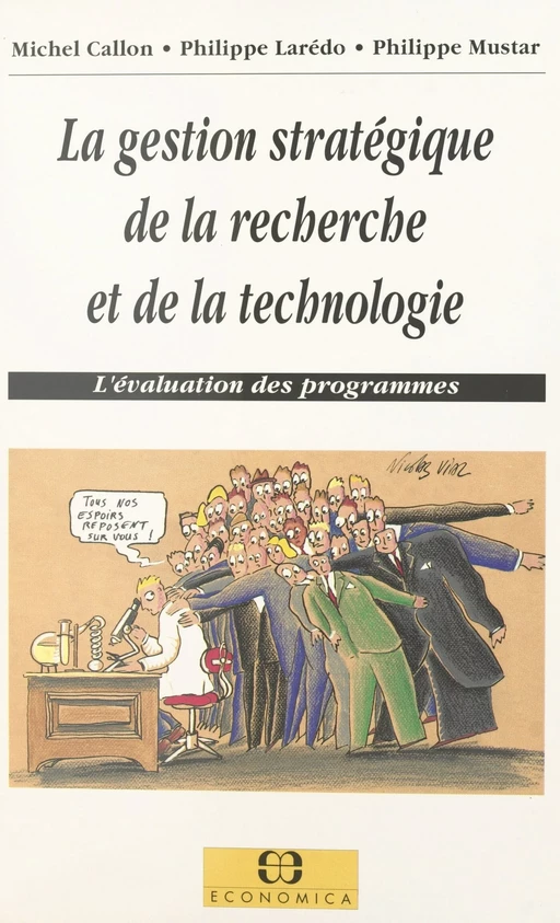 La gestion stratégique de la recherche et de la technologie : l'évaluation des programmes - Michel Callon, Philippe Larédo, Philippe Mustar - FeniXX réédition numérique