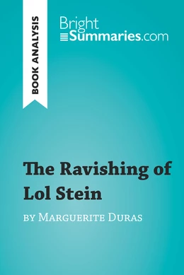 The Ravishing of Lol Stein by Marguerite Duras (Book Analysis)