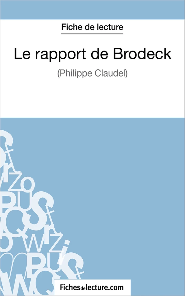 Le rapport de Brodeck - Grégory Jaucot,  fichesdelecture.com - FichesDeLecture.com