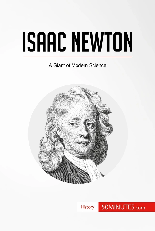 Isaac Newton -  50MINUTES - 50Minutes.com