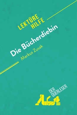 Die Bücherdiebin von Markus Zusak (Lektürehilfe)